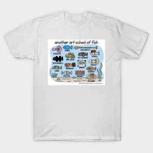 another art school of fish T-Shirt